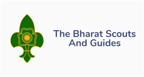 THE BHARAT SCOUTS AND GUIDES .